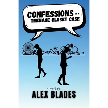 Confessions of a Teenage Closet Case