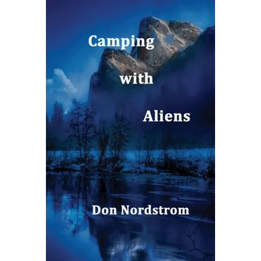 Camping with Aliens