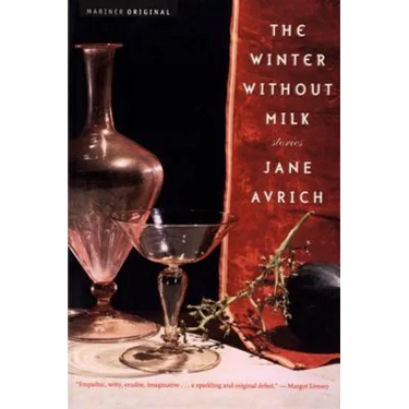 The Winter Without Milk: Stories