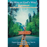 My Way or God's Way? Neo-Gnosticism and Neo-Pelagianism in interdisciplinary Perspective