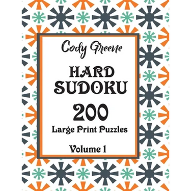 Hard Sudoku: 200 Large Print Puzzles Volume 1