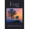 Fog: Poems of Loss and Hope