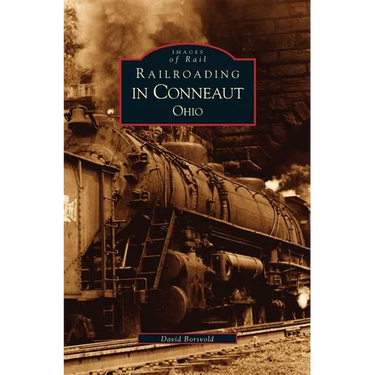 Railroading in Conneaut, Ohio