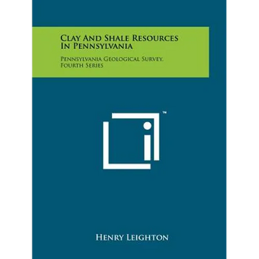 Clay And Shale Resources In Pennsylvania: Pennsylvania Geological Survey, Fourth Series