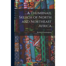 A Thumbnail Sketch of North and Northeast Africa