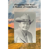 Pioneering Out West: A Memoir of Edith Berry