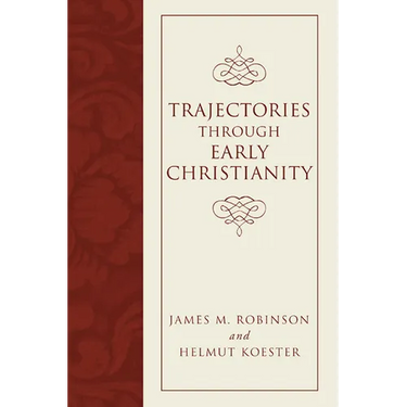 Trajectories through Early Christianity