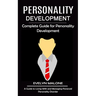Personality Development: Complete Guide for Personality Development (A Guide to Living With and Managing Paranoid Personality Disorder)