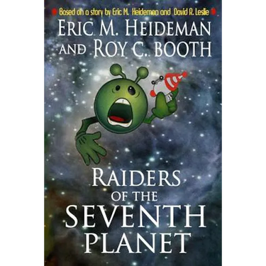Raiders of the Seventh Planet