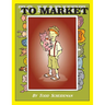 To Market to Market