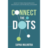 Connect The Dots: How to Turn Strangers Into Meaningful Network Relationships