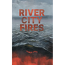 River City Fires