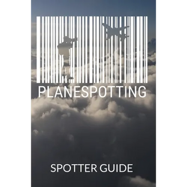 Planespotter Spotter Guide: For Aviator Enthusiasts and Aircraft Photographer, 120 Pages in 6x9 Dimensions
