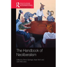 The Handbook of Neoliberalism