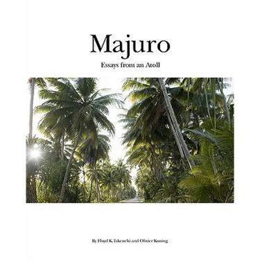 Majuro: Essays from an Atoll
