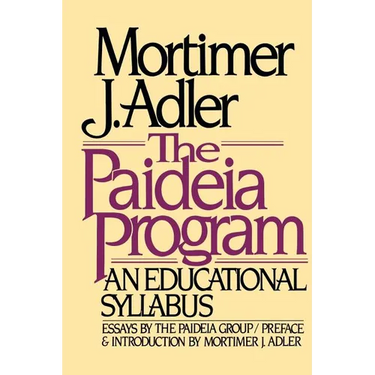 The Paideia Program: An Educational Syllabus