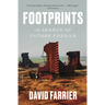 Footprints: In Search of Future Fossils