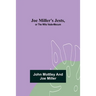 Joe Miller's Jests, or The Wits Vade-Mecum