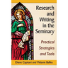 Research and Writing in the Seminary: Practical Strategies and Tools