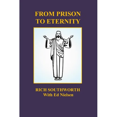 From Prison to Eternity
