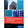 Software Architecture and Design: The Practical Guide to Design Patterns