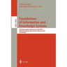 Foundations of Information and Knowledge Systems: Third International Symposium, Foiks 2004, Wilhelminenburg Castle, Austria, February 17-20, 2004, Pr