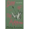 Day of the Arrow (Valancourt 20th Century Classics)