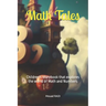 Math Tales: Children's storybook that explores the world of Math and Numbers