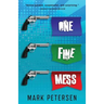 One Fine Mess