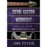 Total Guitar Workout: Exercises for Speed, Strength & Stamina (Book + Online Bonus)