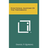 Functional Anatomy Of The Vertebrates