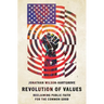 Revolution of Values: Reclaiming Public Faith for the Common Good
