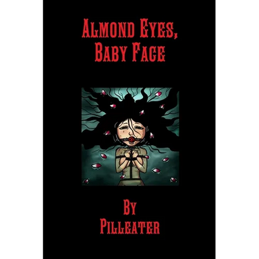 Almond Eyes, Baby Face