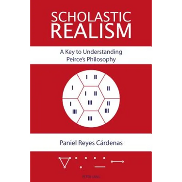 Scholastic Realism: A Key to Understanding Peirce's Philosophy