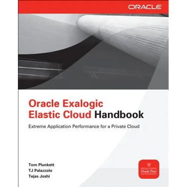 Oracle Exalogic Elastic Cloud Handbook