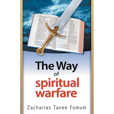 The Way Of Spiritual Warfare