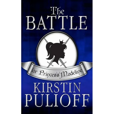 The Battle for Princess Madeline