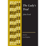 The Lady's Trial: By John Ford