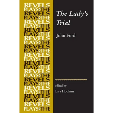 The Lady's Trial: By John Ford