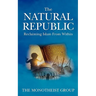 The Natural Republic: Reclaiming Islam from Within