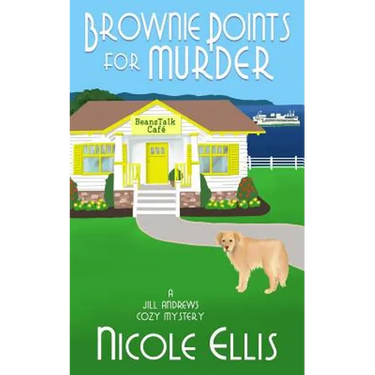 Brownie Points for Murder: A Jill Andrews Cozy Mystery #1