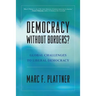 Democracy Without Borders?: Global Challenges to Liberal Democracy