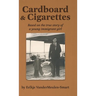Cardboard & Cigarettes: Based on the true story of a young immigrant girl