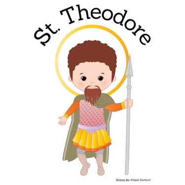 St. Theodore - Children's Christian Book - Lives of the Saints