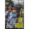 The Road: Uprising in West Papua