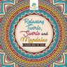 Relaxing Twirls, Swirls and Mandalas Coloring Book for Teens