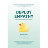 Deploy Empathy: A Practical Guide to Interviewing Customers