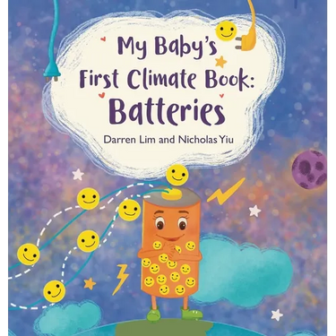 My Baby's First Climate Book: Batteries