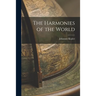 The Harmonies of the World