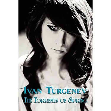 Russian Classics in Russian and English: The Torrents of Spring by Ivan Turgenev (Dual-Language Book)